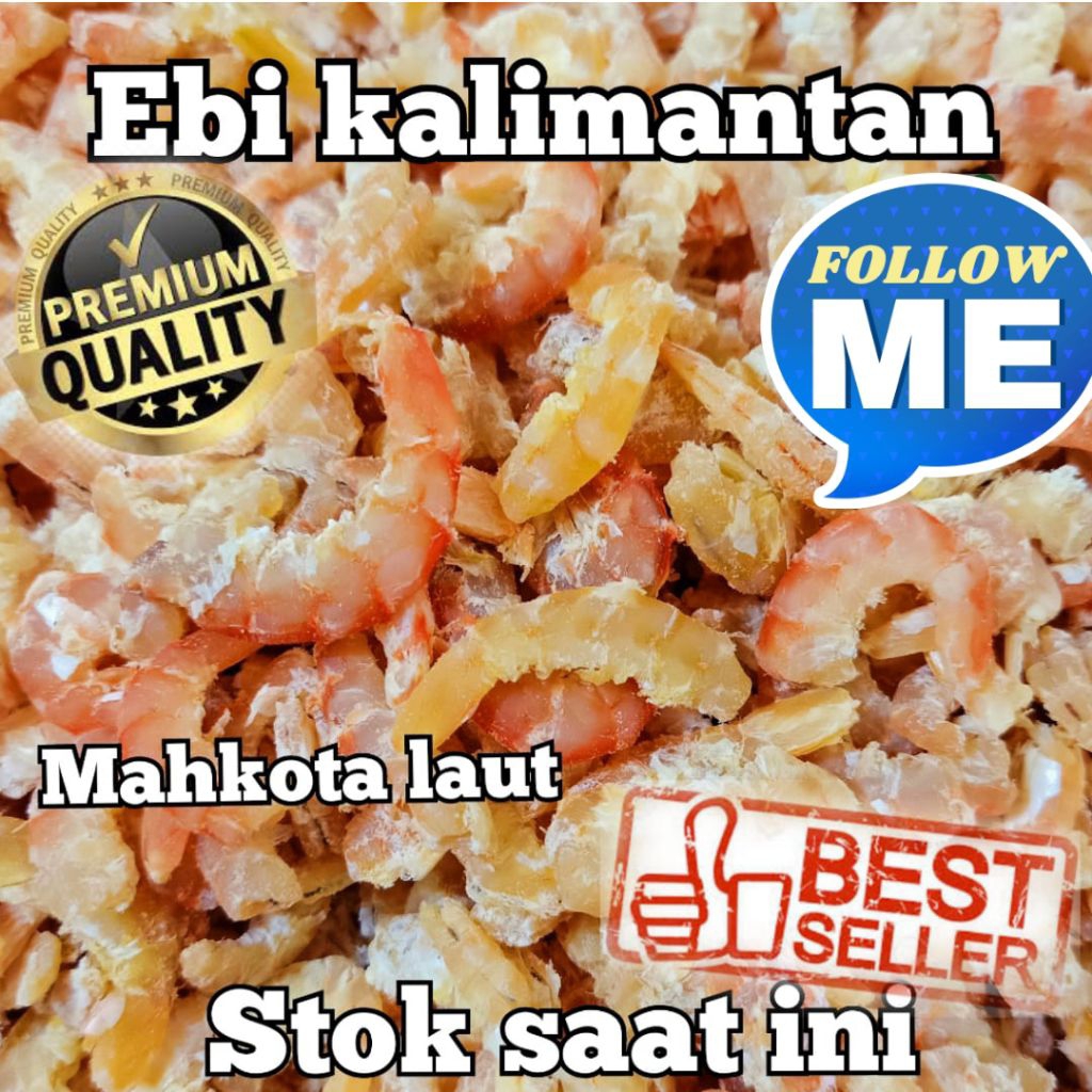 ebi kalimantan /udang kering kalimantan 500 gram