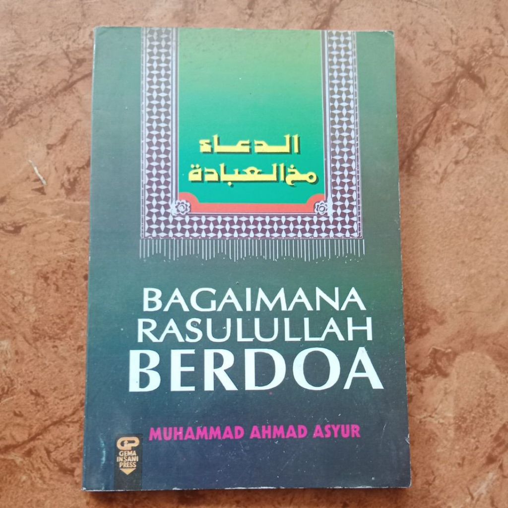 Bagaimana Rasulullah Berdoa - Muhammad Ahmad Asyur