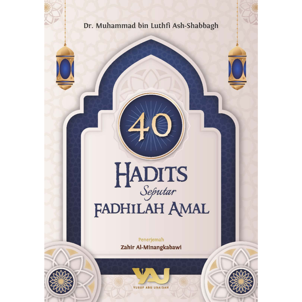 Buku 40 Hadits Seputar Fadhilah Amal