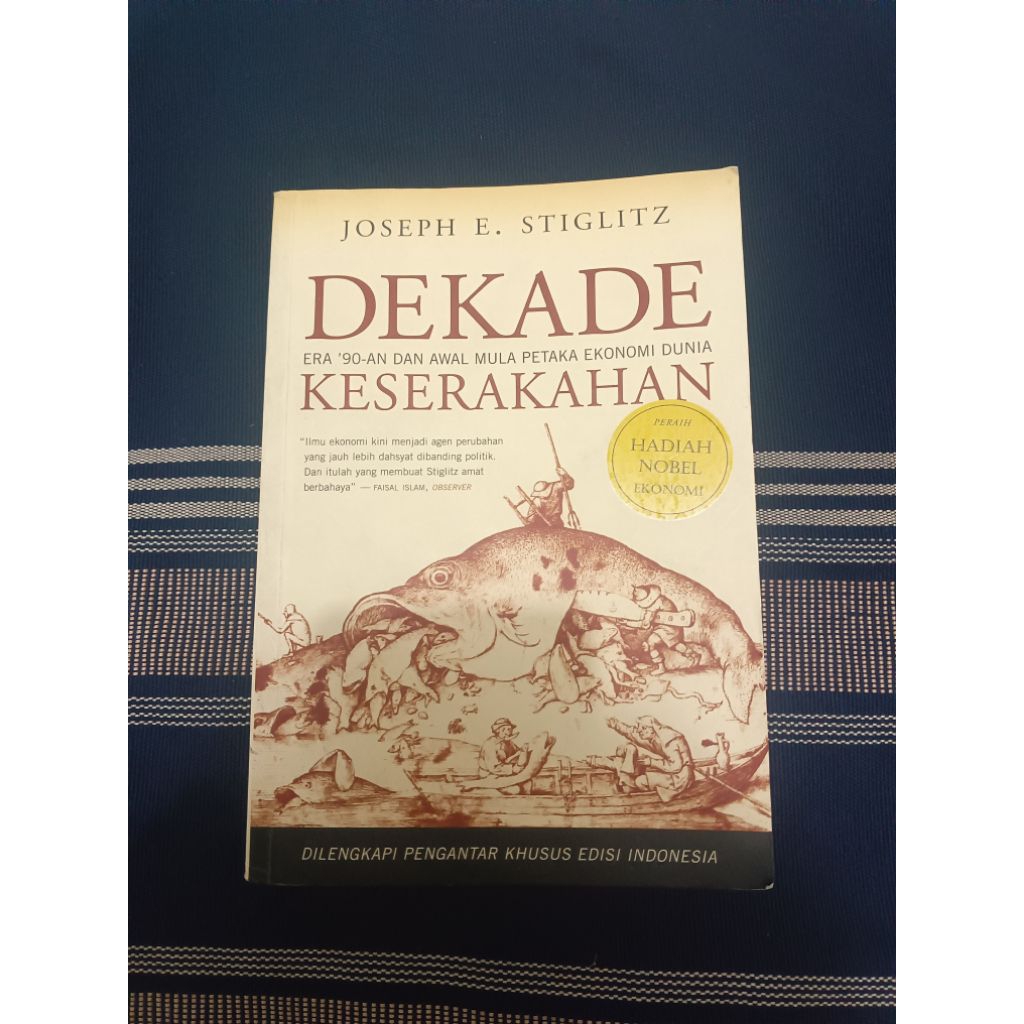[PRELOVED] Dekade Keserakahan: Era '90-an dan Awal Mula Petaka Ekonomi Dunia