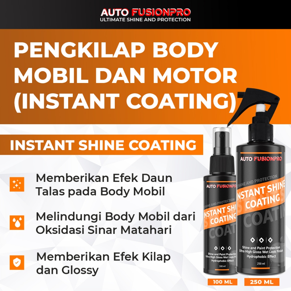 [Best Seller ] Instant Shine Coating - Pengkilap Motor Mobil Glossy  - BISA COD - AUTO FUSIONPRO