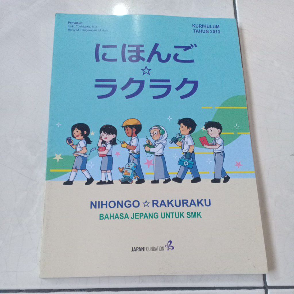 Nihongo * Rakuraku bahasa jepang untuk SMK