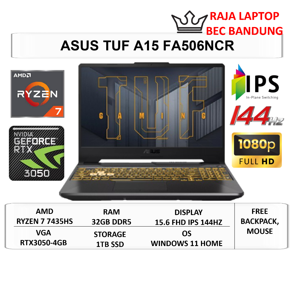 Laptop Gaming Asus TUF 15 FA506NCR AMD RYZEN 7 7435HS Ram 32GB DDR5 SSD 1TB RTX3050-4GB 15 IPS FHD