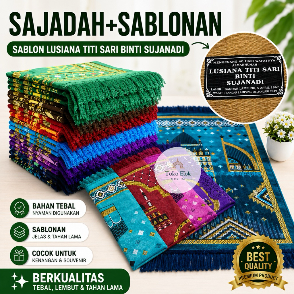 SAJADAH TURKI SABLON+SAJADAH BUAT HAULAN DAN SOUVENIR MENGENANG 40 HARI SAMPAI 100 HARIAN