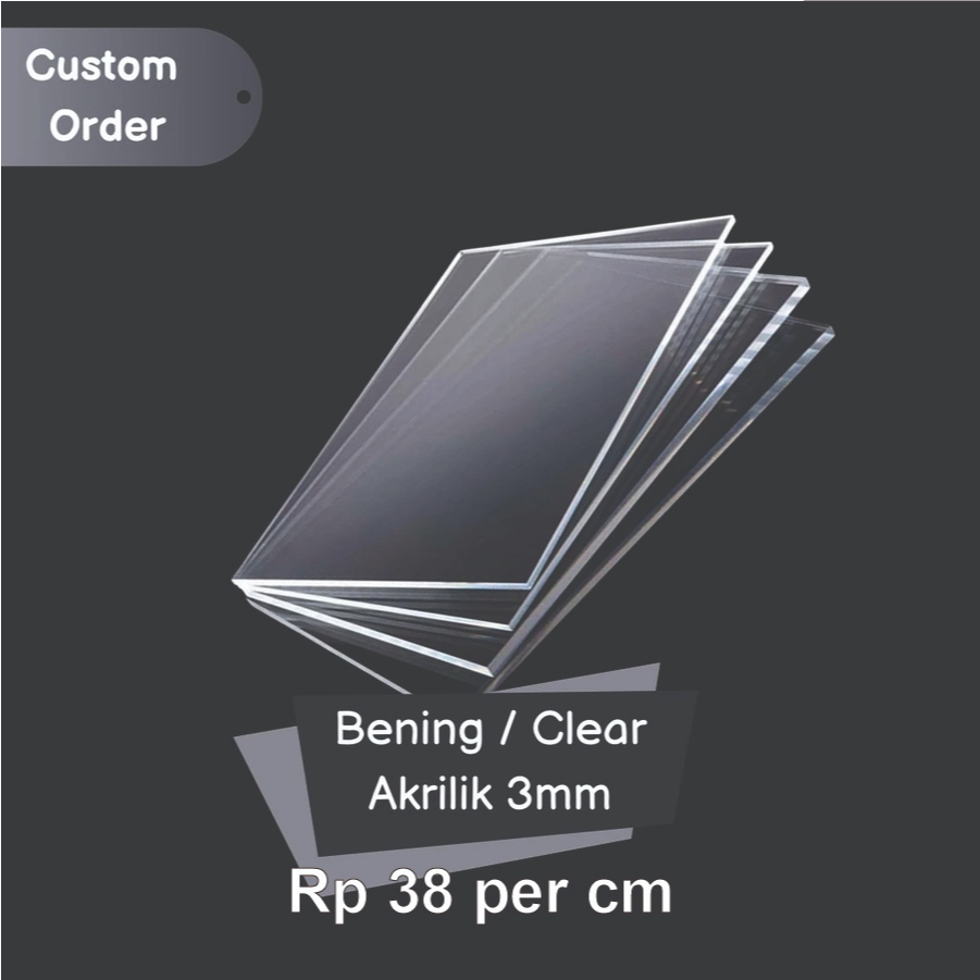 akrilik custom 3mm bening