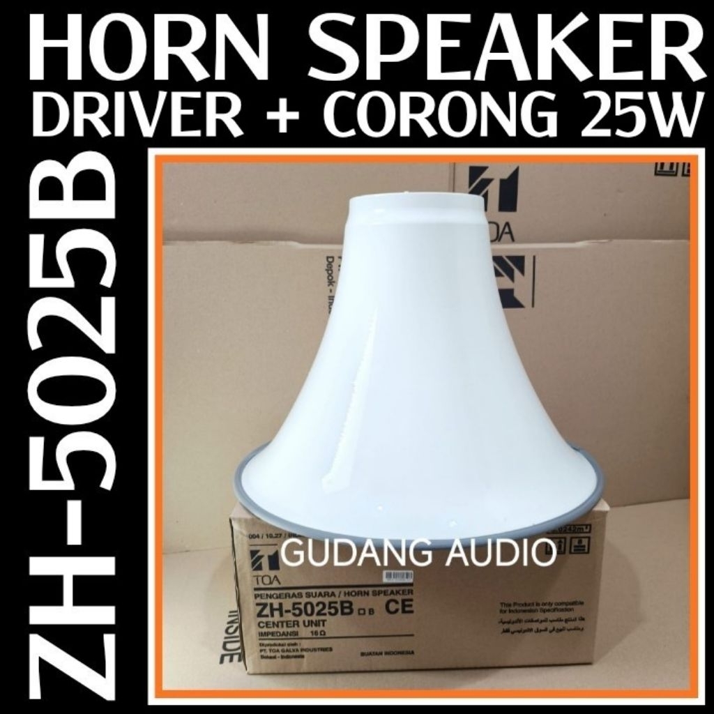 ZH-5025B HORN SPEAKER CORONG TOA ZH-5025B SPEAKER MASJID ZH 5025 25 WATT