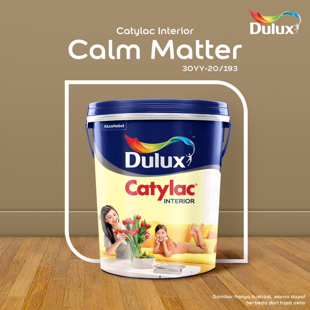 CAT TEMBOK CALM MATTER DULUX CATYLAC INTERIOR - 5 KG CAT CALM MATTER 30YY-20/193 CAT TEMBOK DULUX CA
