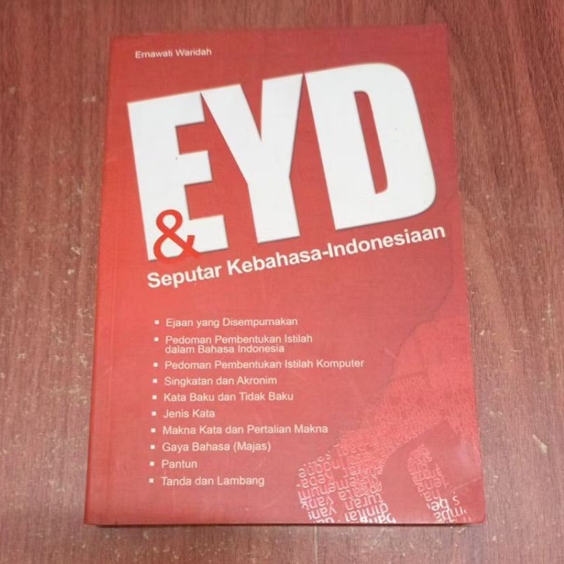 KAMUS EYD DAN SEPUTAR KEBAHASA INDONESIAAN OLEH ERNAWATI WARIDAH