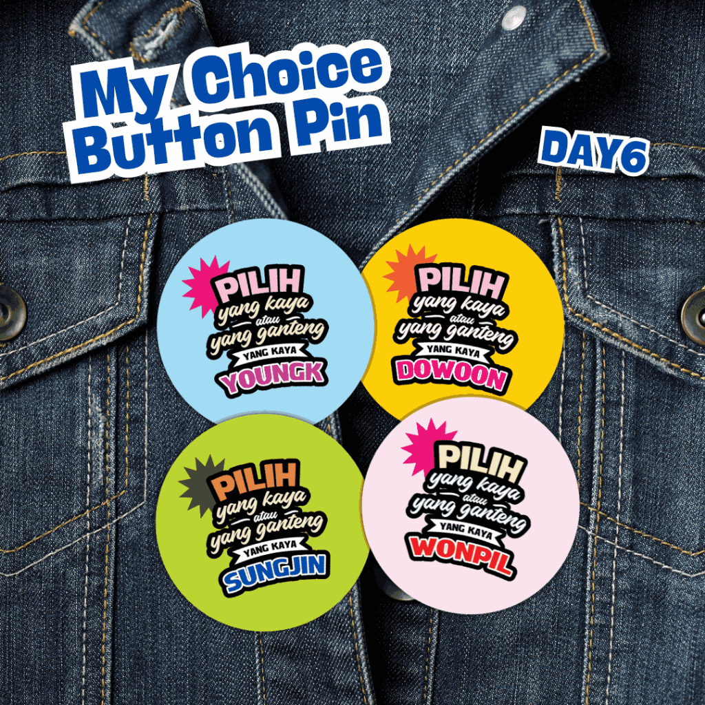 My Choice Button Pin - DAY6