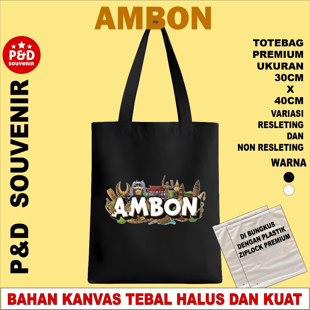 TAS TOTEBAG SOUVENIR OLEH OLEH AMBON (A) BAHAN KANVAS TEBAL DAN HALUS UKURAN 30X40CM