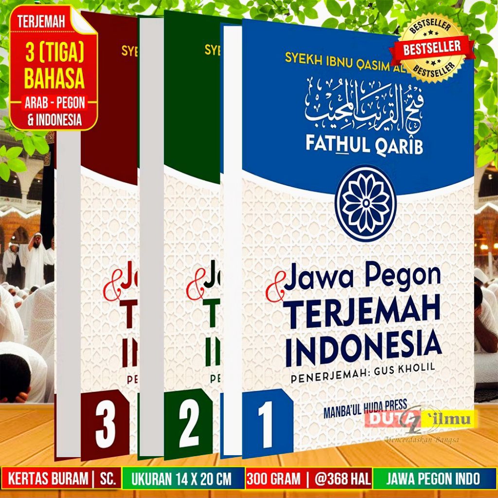 Terjemah Kitab FATHUL QORIB Makna Jawa Pegon Indonesia | Fathul Qorib 3 Bahasa