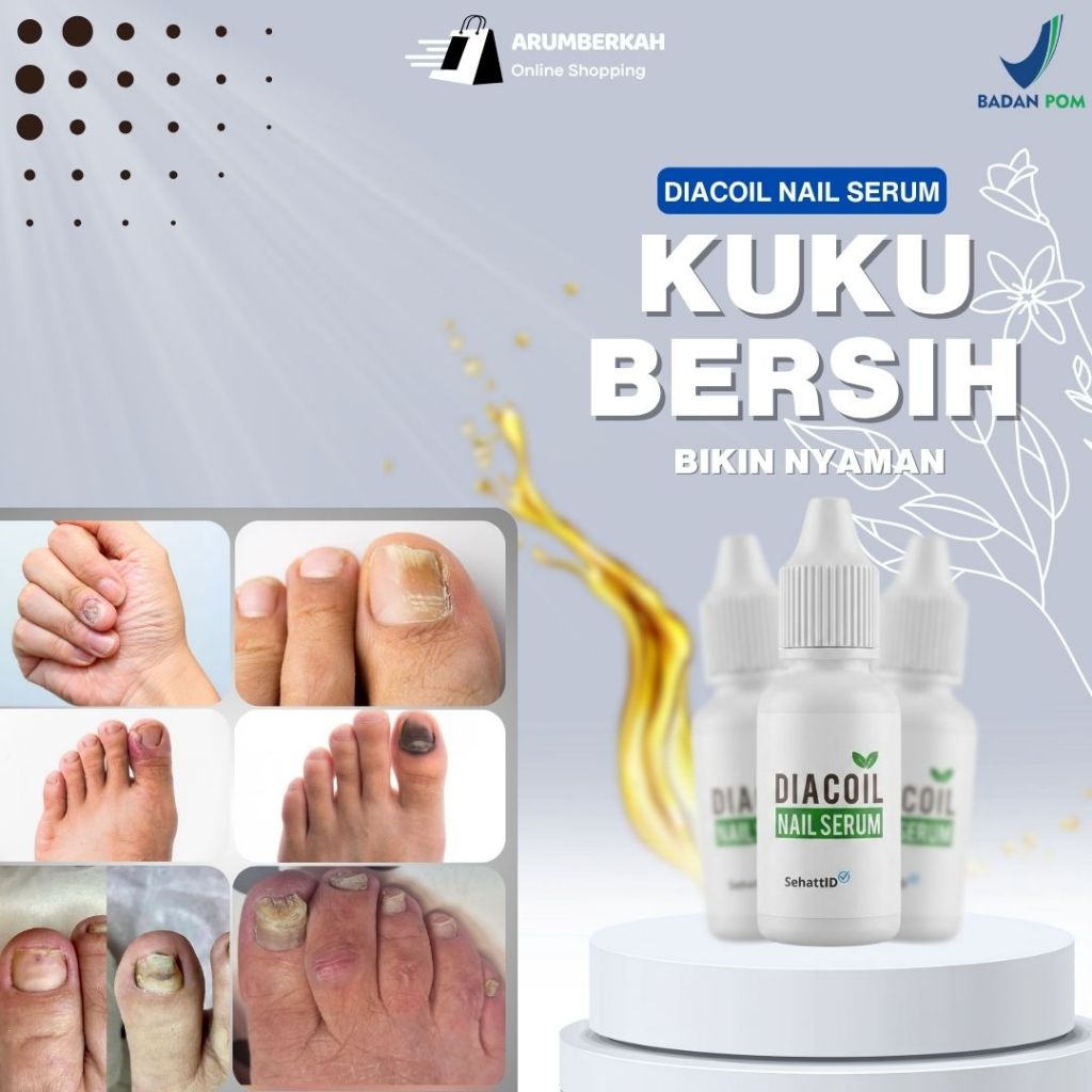 Bpom Diacoil Nail Serum Obat Kuku Jempol Kaki Cantengan Bengkak Bernanah Jamur Rusak Menghitam Asli