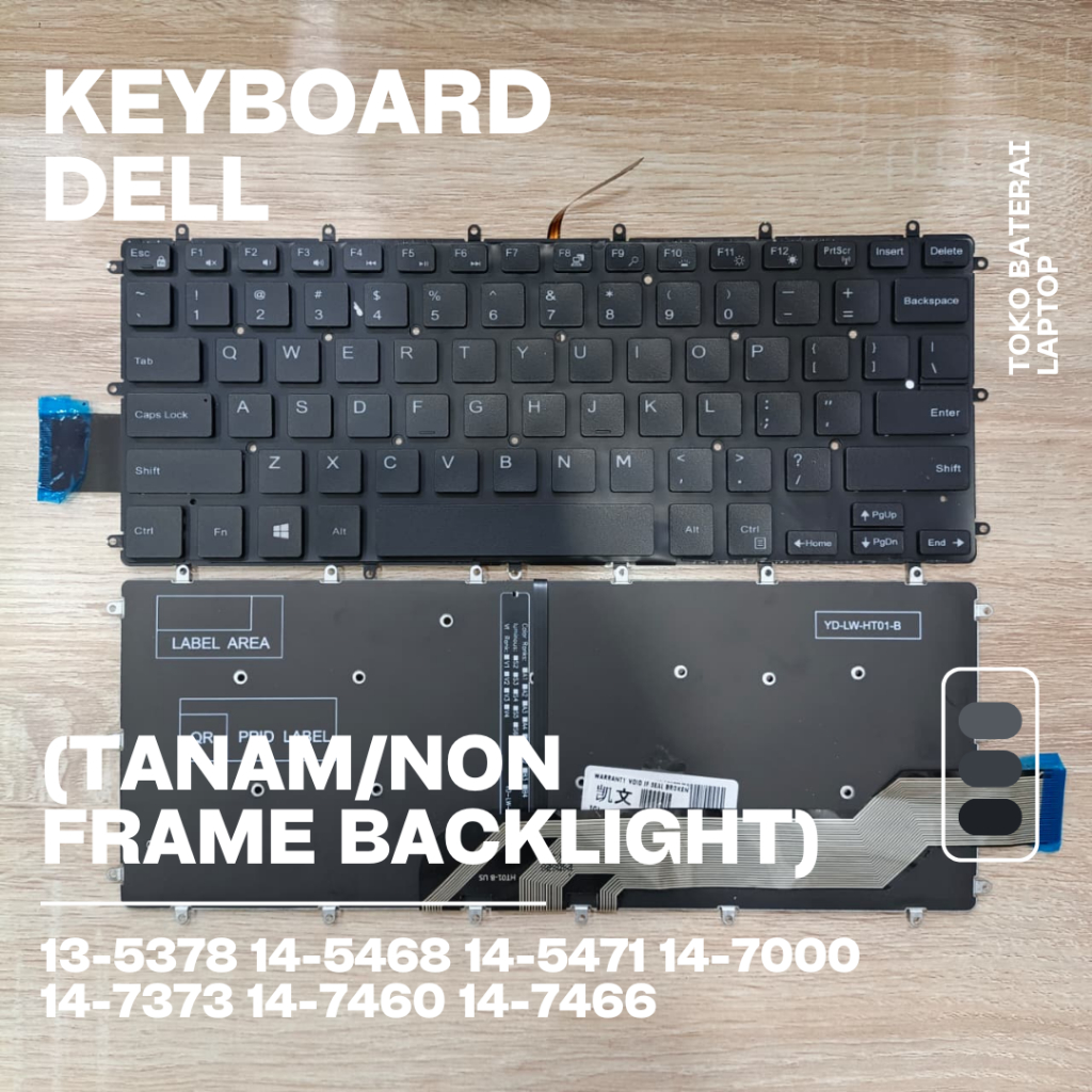 Keyboard Laptop Dell 13-5378 14-5468 14-5471 14-7000 14-7373 14-7460 14-7466 (TANAM/NON FRAME BACKLI