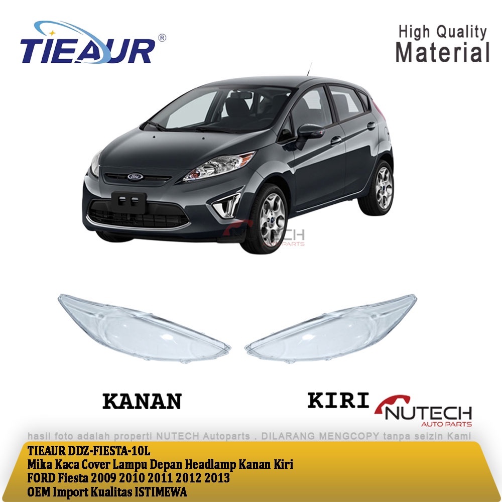 Mika Kaca Cover Lampu Depan Headlamp Kanan Kiri FORD Fiesta 2009 2010 2011 2012 2013 OEM Import Kual