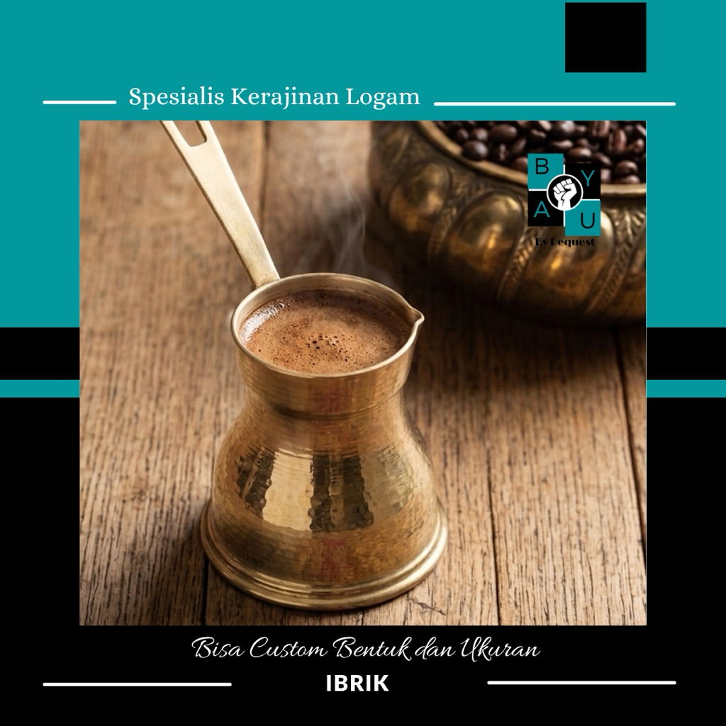 IBRIK BAHAN TEMBAGA, TURKISH CAFFE