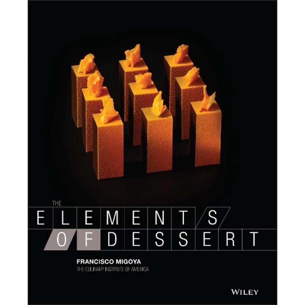 The Elements of Dessert by Francisco Migoya