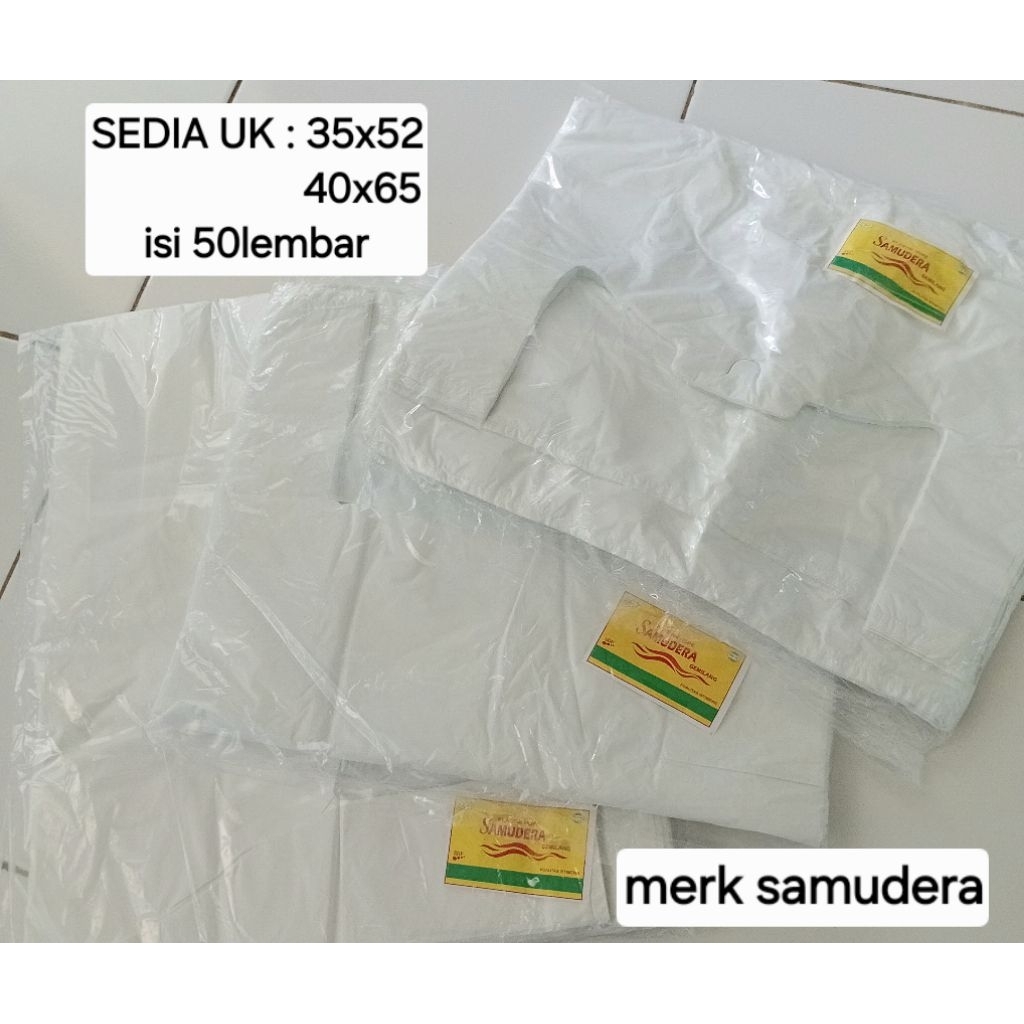 [isi50] kresek putih samudera gemilang ukuran 35x52 dan 40x65