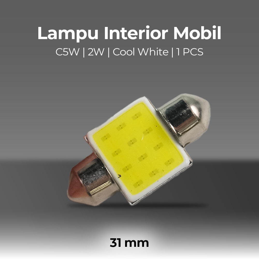 Lampu Interior Plafon Kabin Mobil LED Plat Dome Light C5W 2W Cool White 1 PCS 31mm - BA9S - White Pu