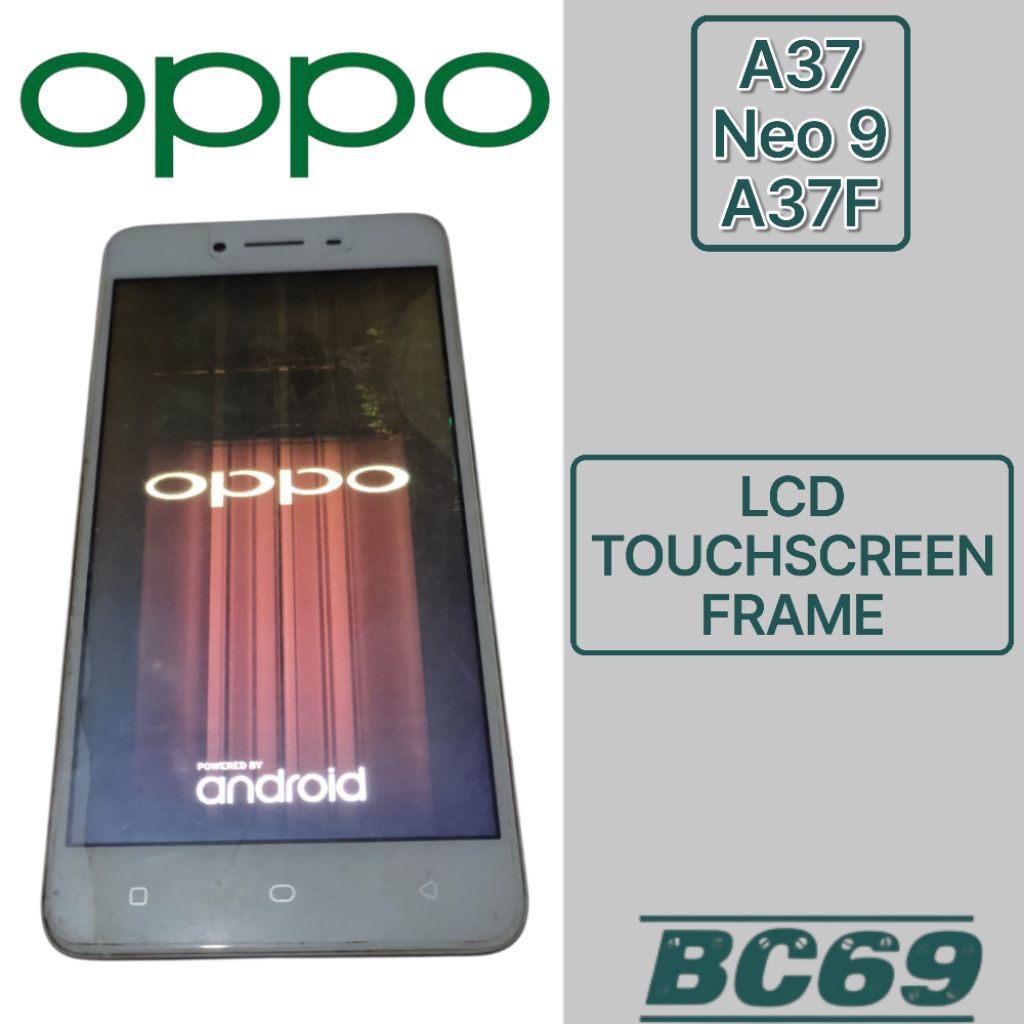 LCD TC Touchscreen Frame Oppo A37 Neo 9 A37f