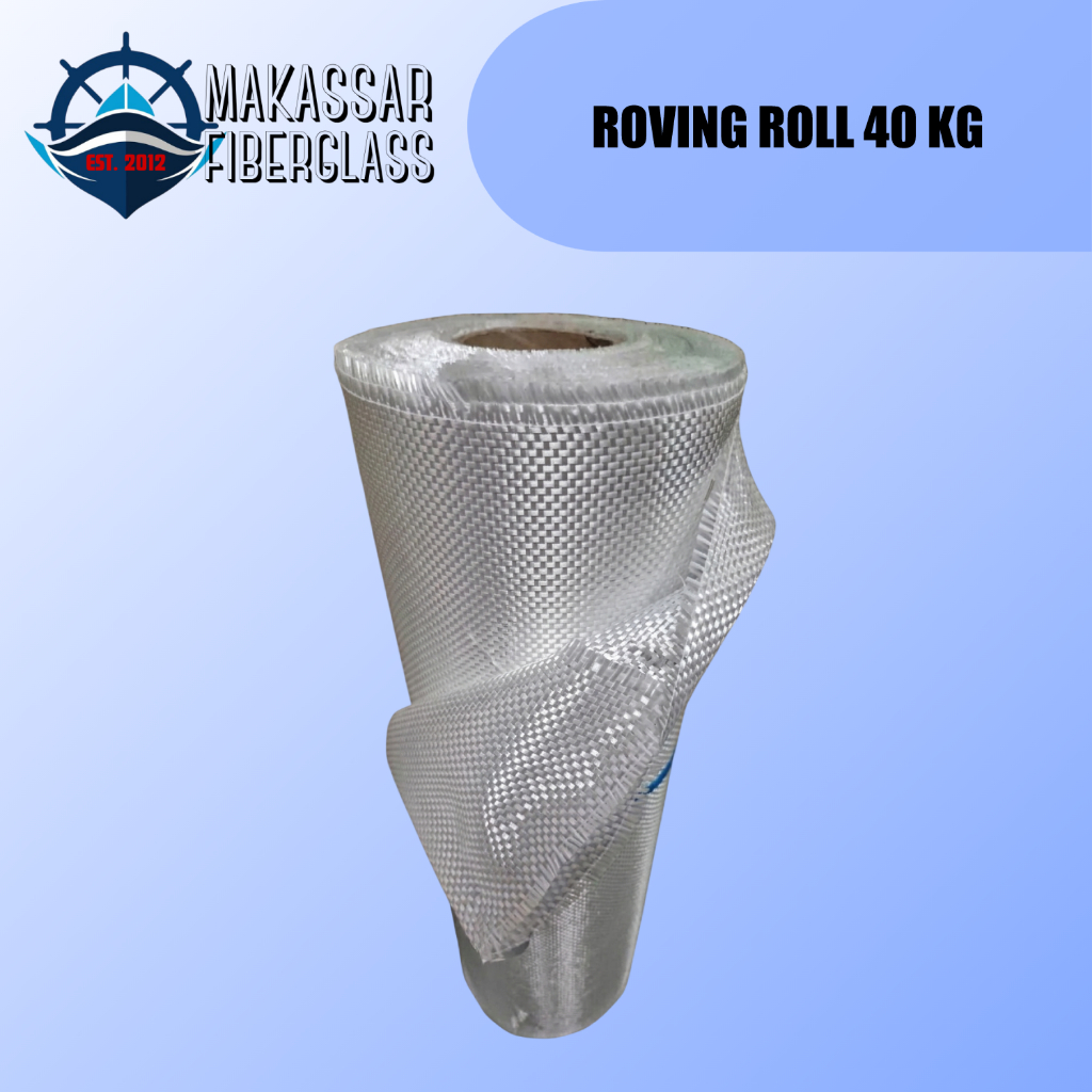SERAT FIBER WOVEN ROVING WR 800 ROLL 40 KG / SERAT KAIN KASAR ROL FIBER GLASS E-GLASS