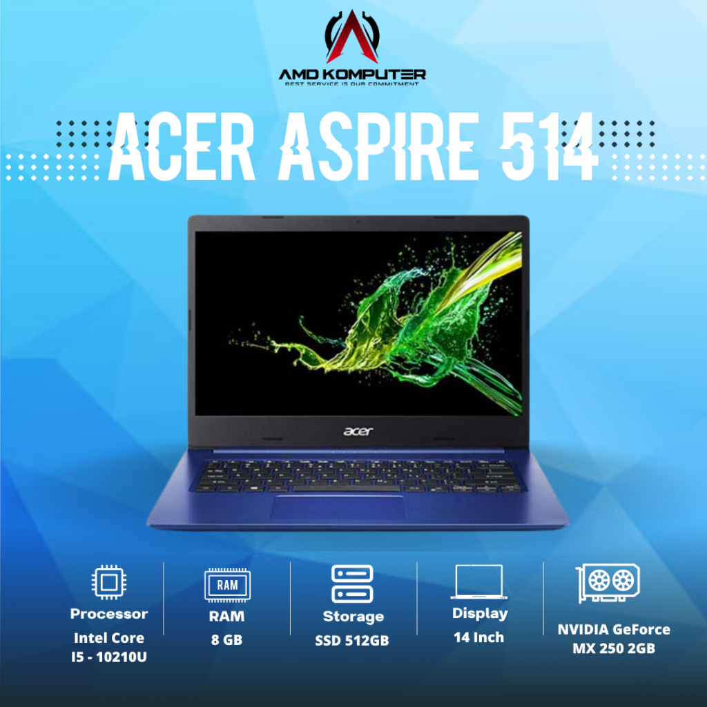 PROMO LAPTOP DESIGN ACER ASPIRE A514 Intel Core i5 - 10210 8GB 512GB 14 inch FHD NVIDIA GeForce MX25