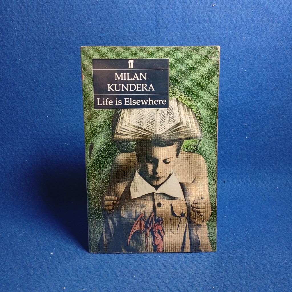 Life is Elsewhere by Milan Kundera