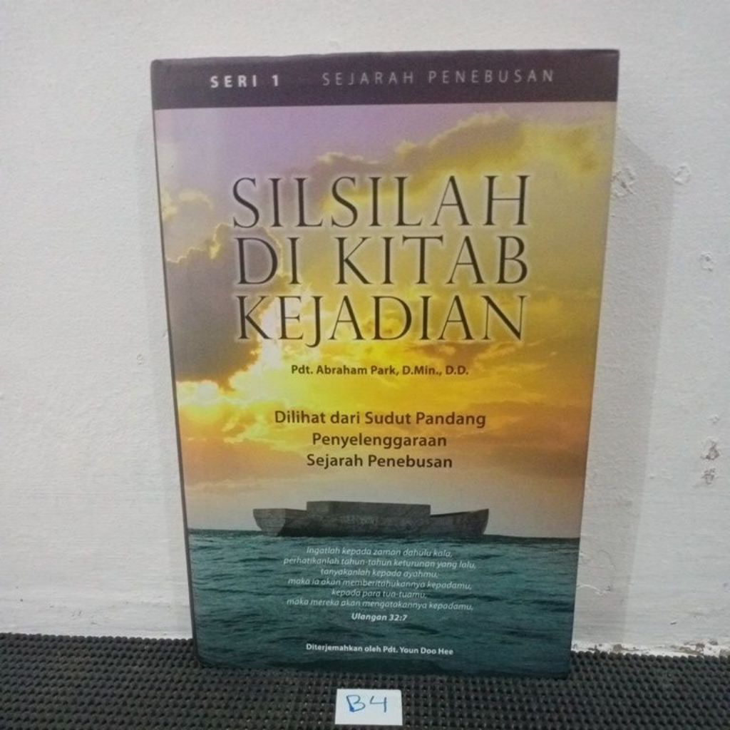 SILSILAH DI KITAB KEJADIAN - PDT. ABRAHAM PARK, D. MIN., D. D.