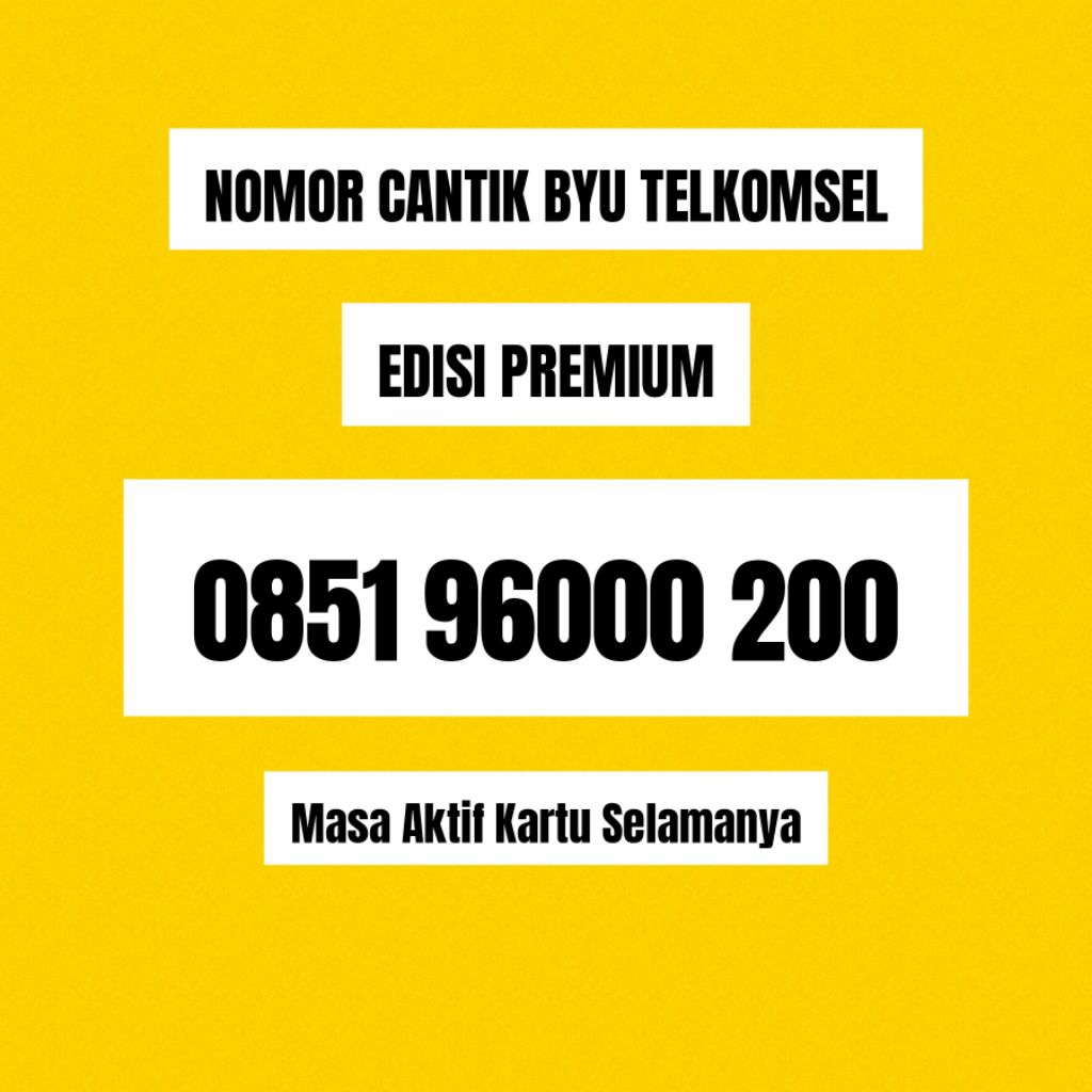 NOMOR CANTIK KARTU BYU TELKOMSEL 000 6000 96000 200 0200