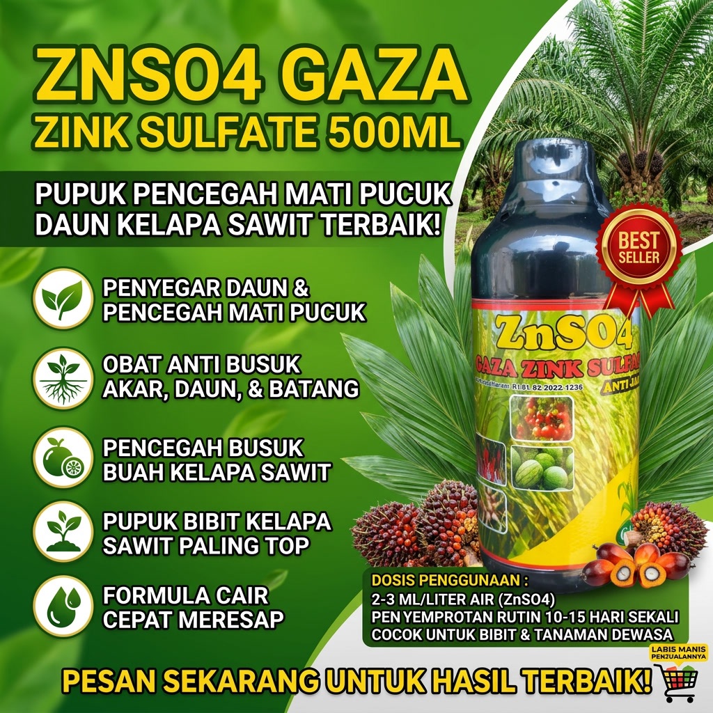 Pupuk Pencegah Mati Pucuk Daun Kelapa Sawit Terbaik ZNSO4 GAZA 500ML Obat Anti Busuk Akar, Busuk Dau
