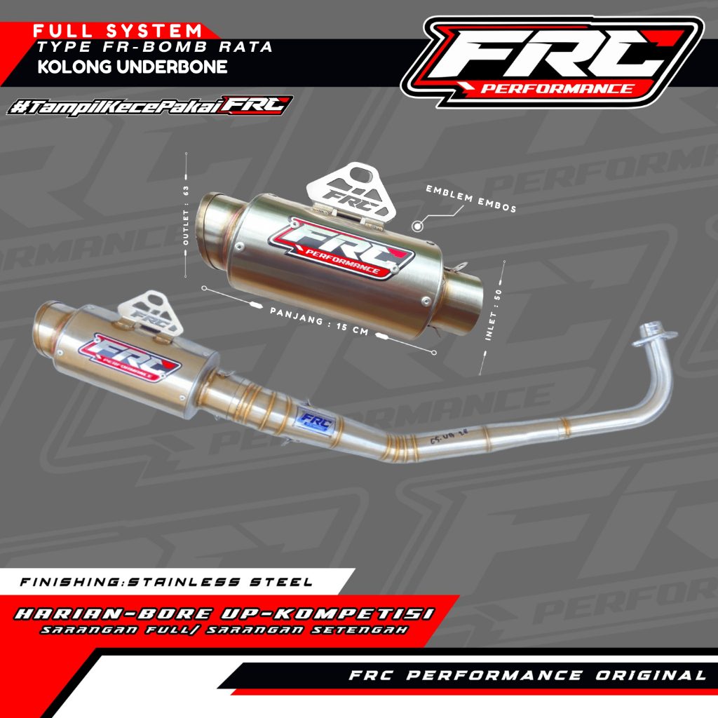 Knalpot FRC Performance Fullsystem – Model Kolong Underbone Type: FR BOMB RATA – by FRC PERFORMANCE.