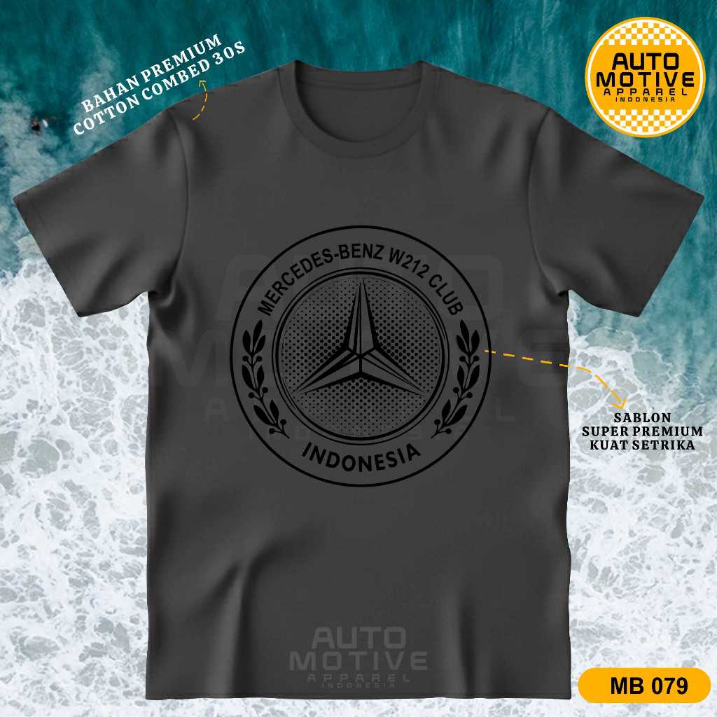 AUTOMOTIVE APPAREL Kaos Mercedes Benz W212 Tshirt baju mobil Mercy MB079