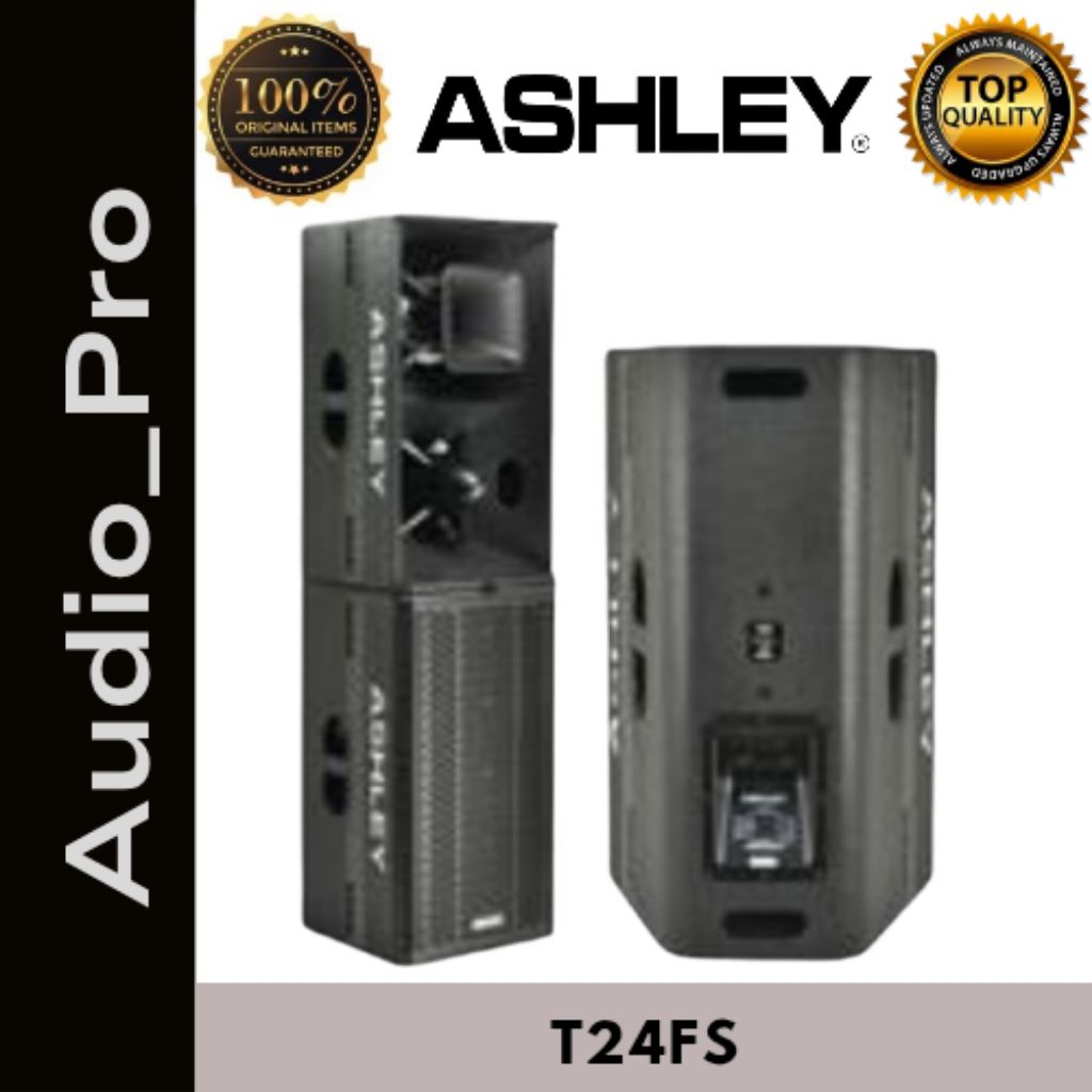 Speaker Pasif Ashley T24FS speaker ashley T24fs