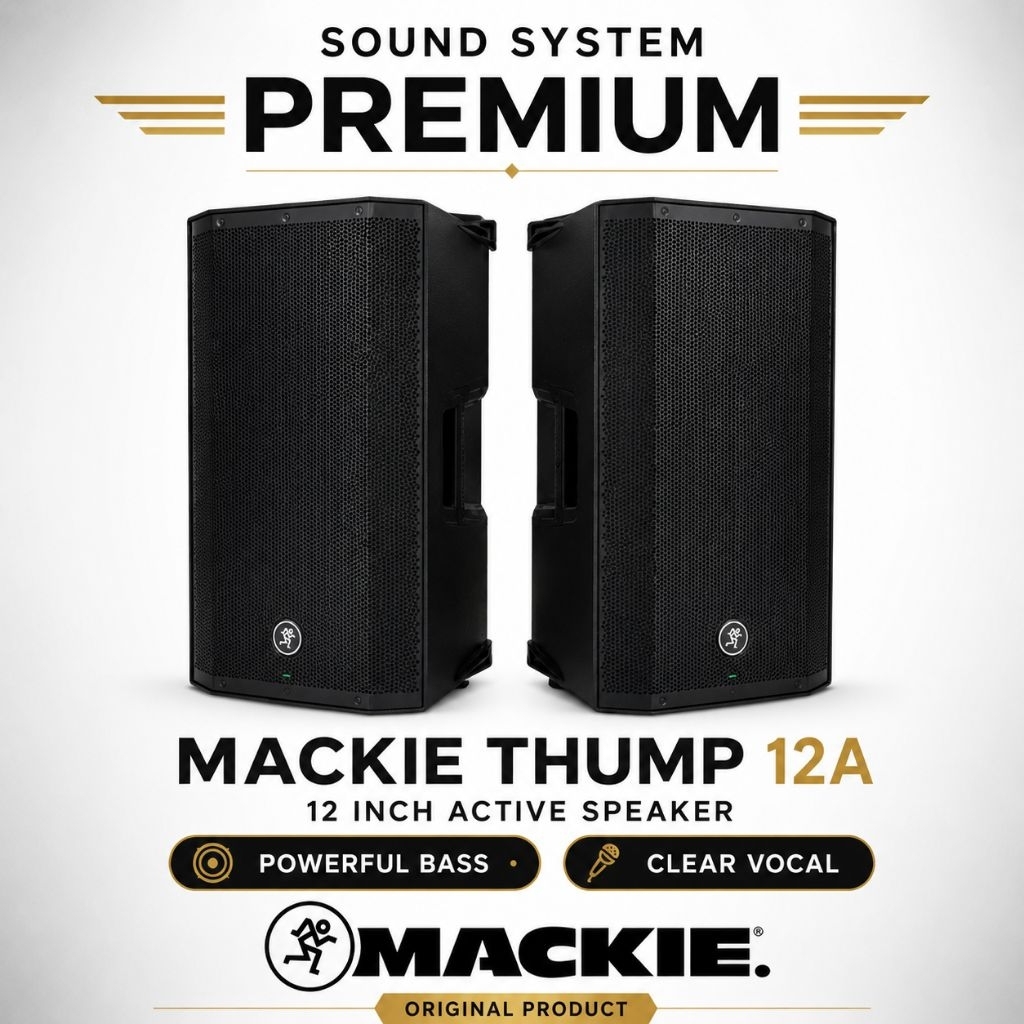 Speaker Aktif Mackie Thump 12A 12 Inch Original Premium Sound System - 2 UNIT