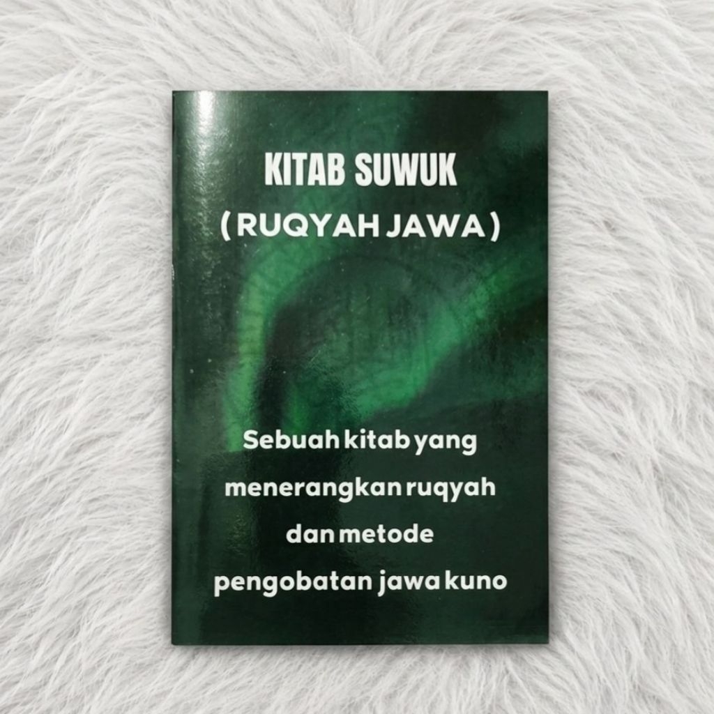 Buku Kitab Suwuk Ruqyah Pengobatan Jawa Kuno  (Beli 1 Bonus Buku 1) Bersanad Aswaja