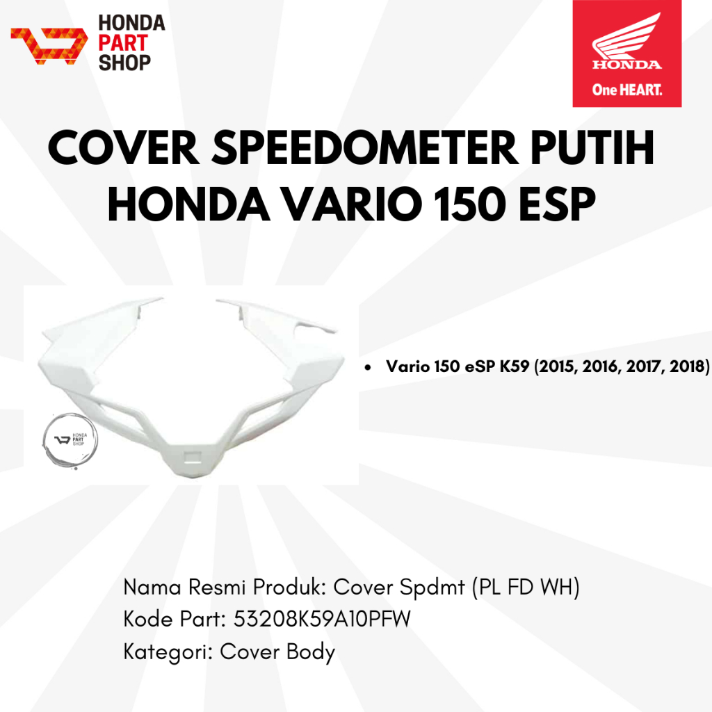 53208K59A10PFW Cover Speedometer Putih Honda Vario 150 eSP