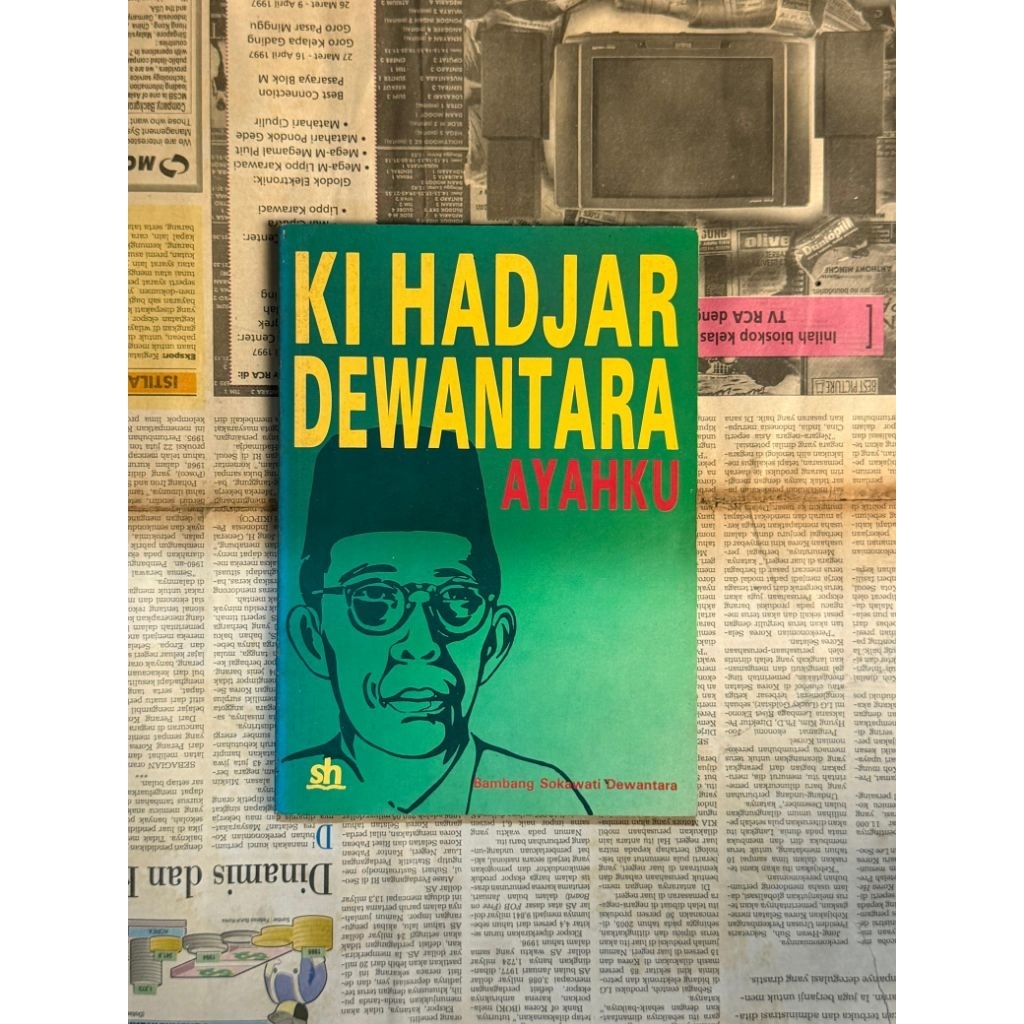 Buku Ki Hadjar Dewantara Ayahku - Bambang Soekawati Dewantara