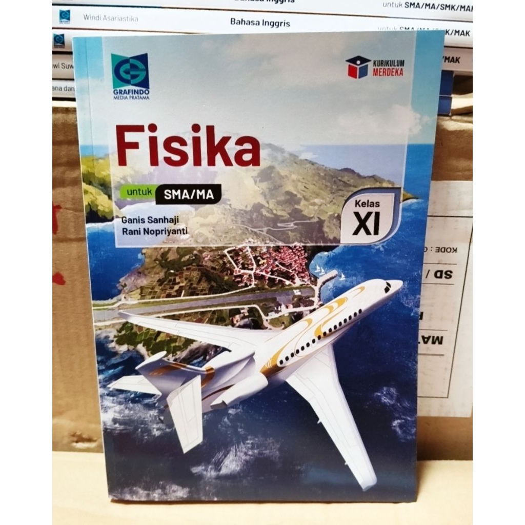 Buku Fisika Kelas 11 SMA Kurikulum Merdeka Grafindo