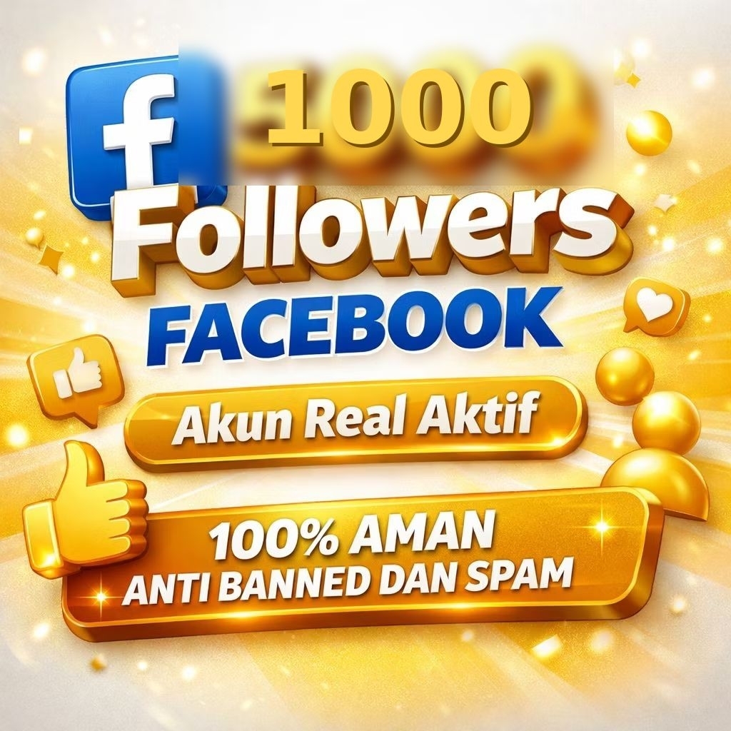 FOLLOWERS FACEBOOK PERMANEN BERGARANSI
