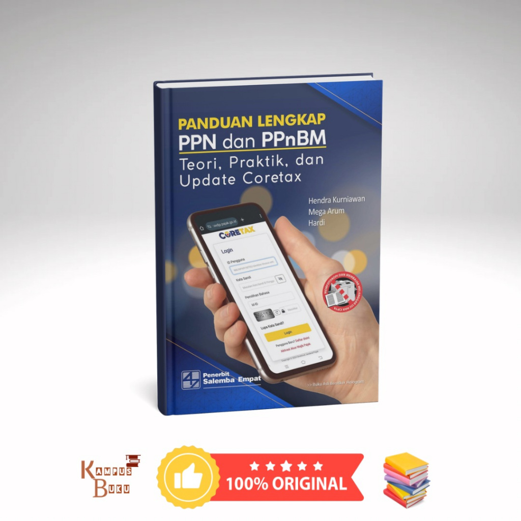 Buku Panduan Lengkap PPN dan PPnBM: Teori, Praktik, dan Update Coretax - ORI - Kampus Buku