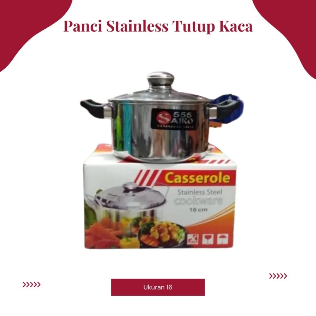 Panci Aiko 555 stainless steel tebal tutup kaca - ukuran 16 dengan design minimalis