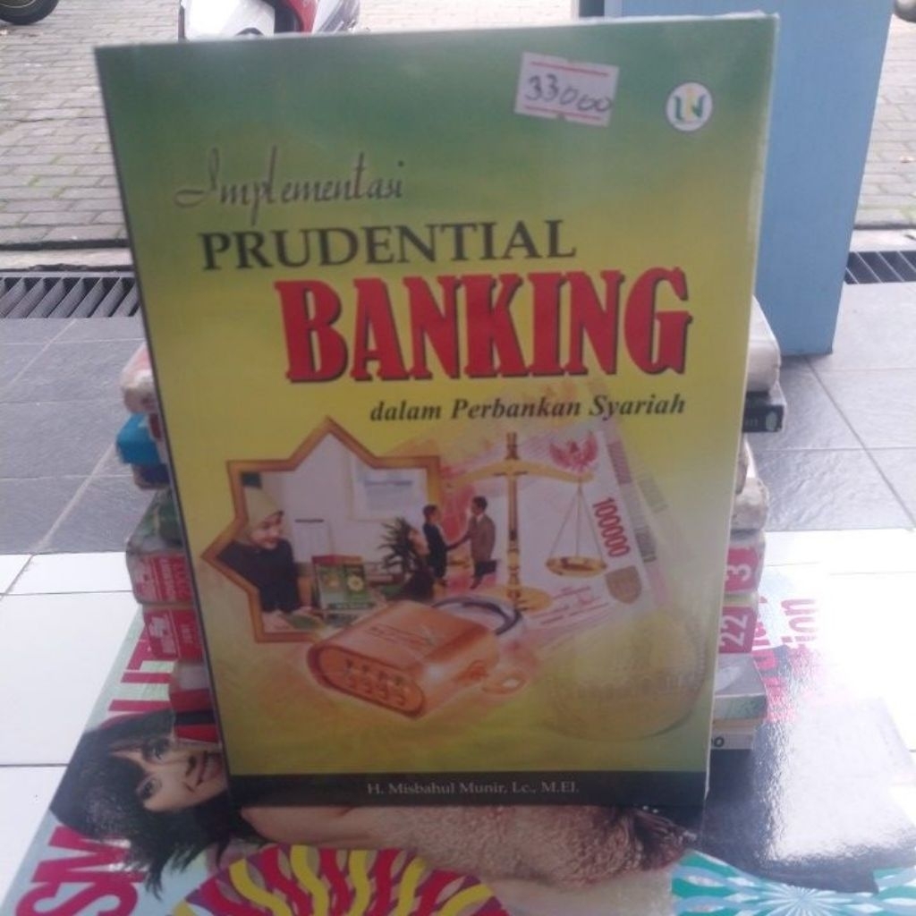 IMPLEMENTASI PRUDENTIAL BANKING DALAM PERBANKAN SYARIAH