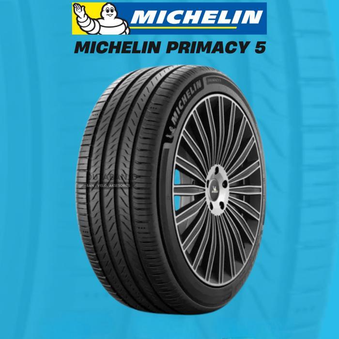 BAN MOBIL TUBLES MERK MICHELIN PRIMACY 5 UKURAN 205 60 R16 MICHELIN-YACHT
