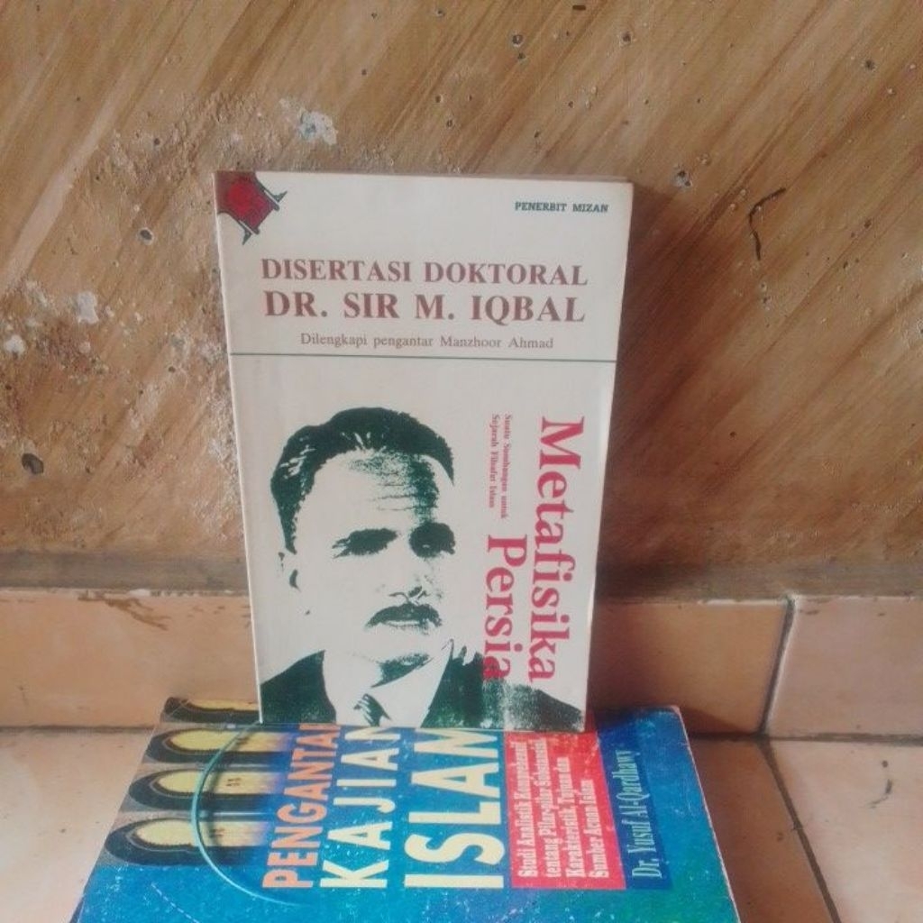 original bekas; Metafisika Persia suatu sumbangan untuk Sejarah Filsafat Islam oleh DR.Sir.M Iqbal M