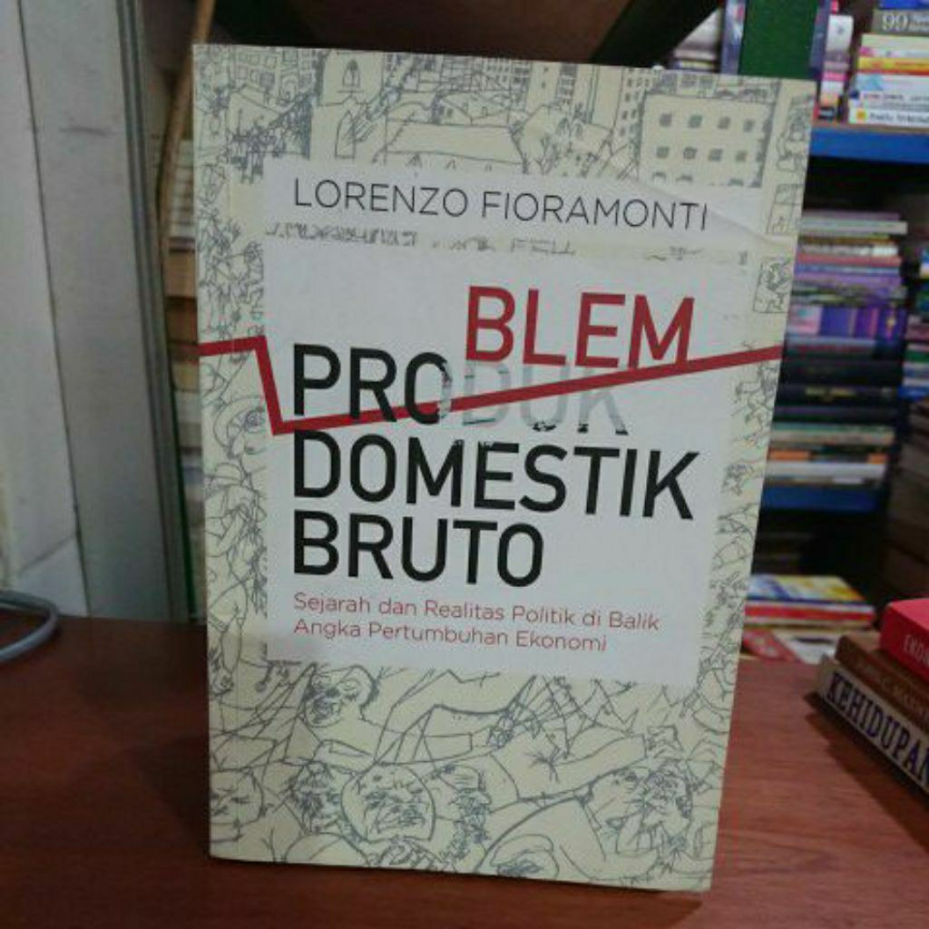 PROBLEM DOMESTIK BRUTO