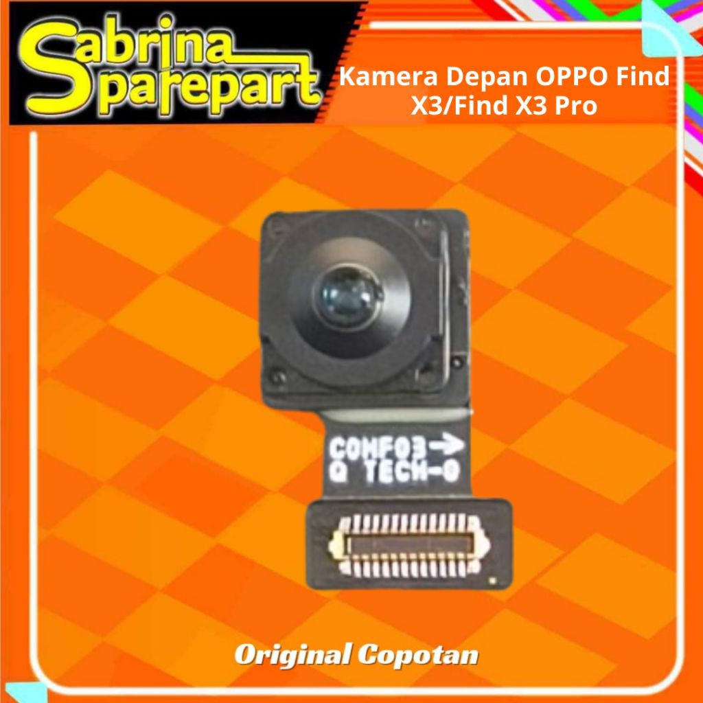 Kamera Depan Oppo Find X3 / Find X3 Pro second Original Copotan