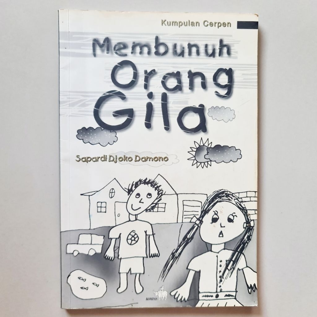 Buku Sapardi Djoko Damono - Membunuh Orang Gila: Kumpulan Cerpen