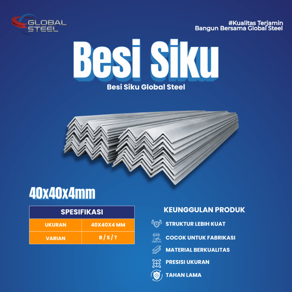 Global Steel - Siku Besi 40 x 40 x 4 x 6 Meter Panjang 6M – Siku Baja Kuat Dan Kokoh Untuk Rangka,Ra