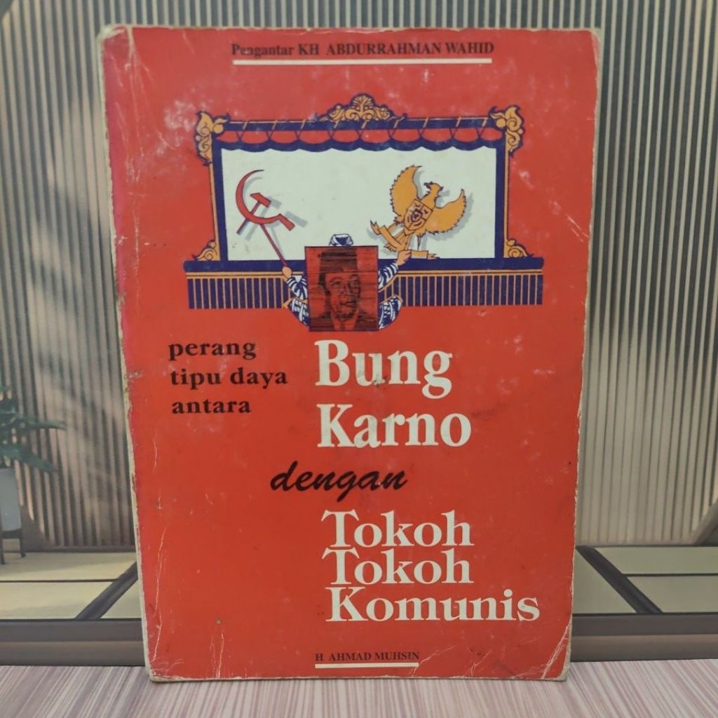 Buku Bung Karno dengan Tokoh Tokoh Komunis H Ahmad Muhsin Buku Politik Lawas Preloved