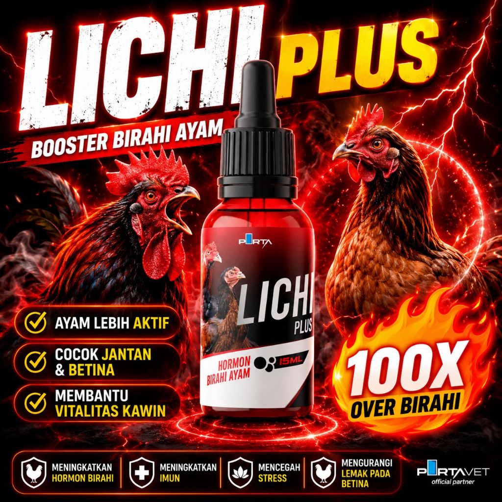 LICHI PLUS Booster Kawin Ayam Hormon Birahi Kawin Untuk Ayam Jantan & Betina 15ml Semua Jenis Unggas