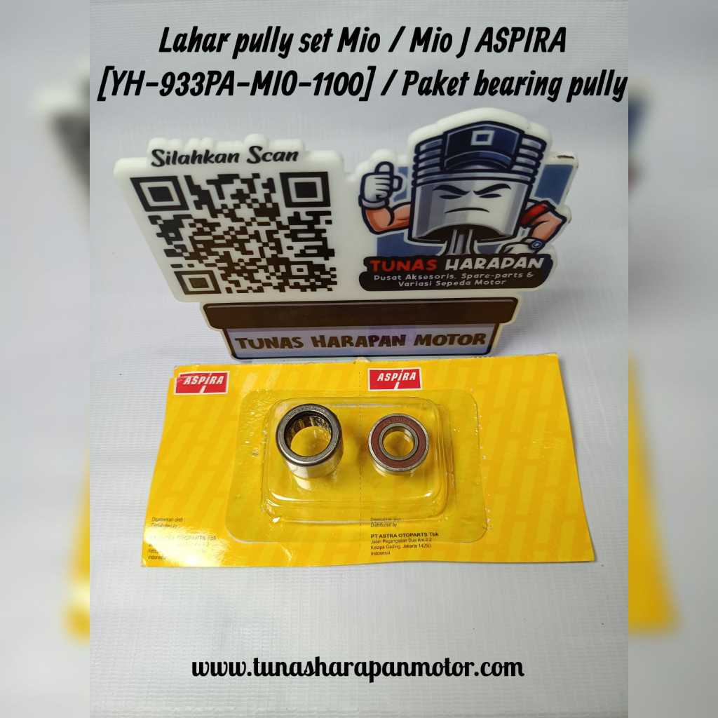 LAHAR PULLY SET MIO / MIO J ASPIRA [YH-933PA-MIO-1100] / PAKET BEARING PULLY